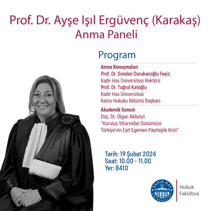 Prof. Dr. Ayşe Işıl Ergüvenç (Karakaş) Anma Paneli - Kadir Has Üniversitesi