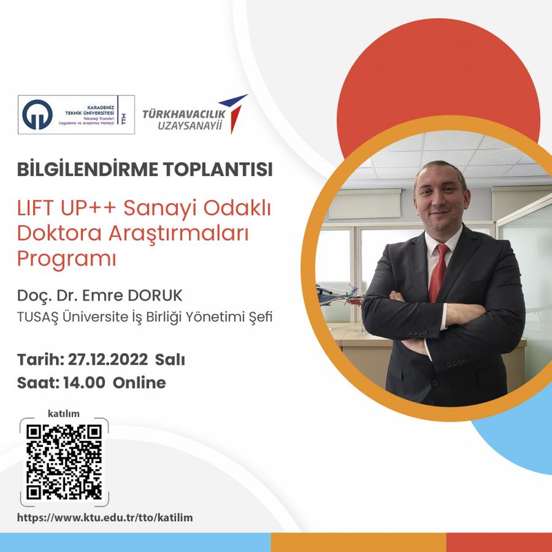 LIFT UP++ Sanayi Odaklı Doktora Araştırmaları Programı Bilgilendirme Toplantısı