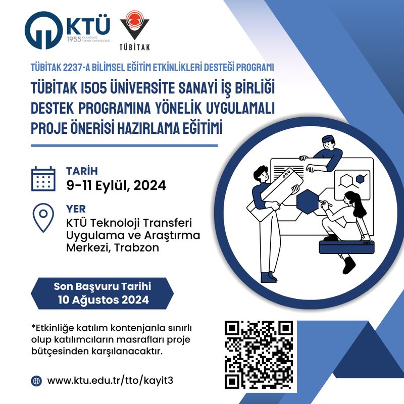 TÜBİTAK 1505 Üniversite Sanayi İş Birliği Destek Programı Proje Hazırlama Eğitimi Başvuruya Açıldı!
