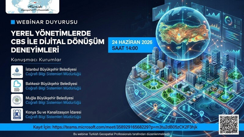Yerel Yönetimlerde CBS ile Dijital Dönüşüm Deneyimleri
