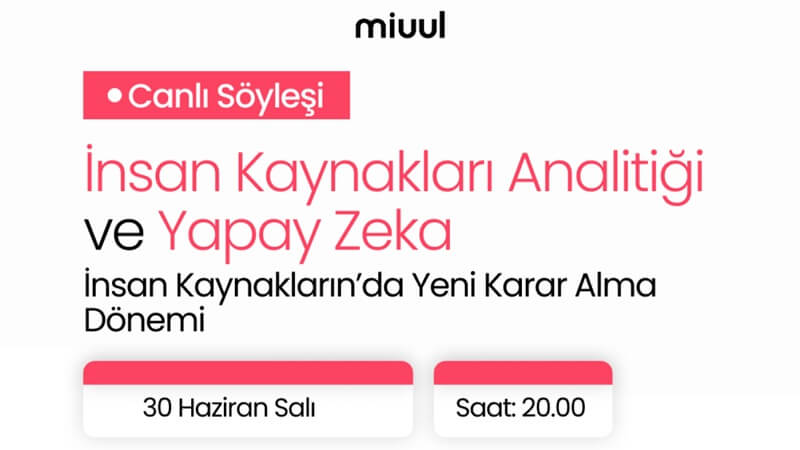 İnsan Kaynakları Analitiğinde Yapay Zekâ Söyleşisi