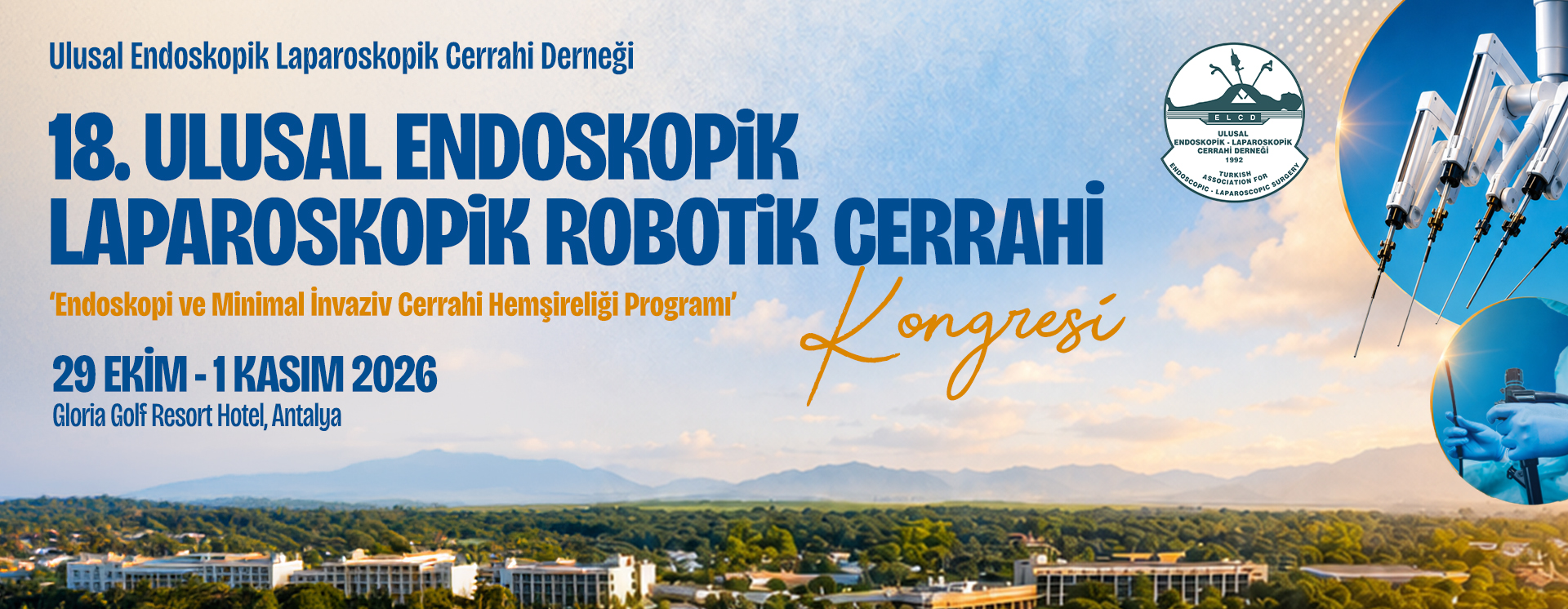 18. Ulusal Endoskopik Laparoskopik Robotik Cerrahi Kongresi