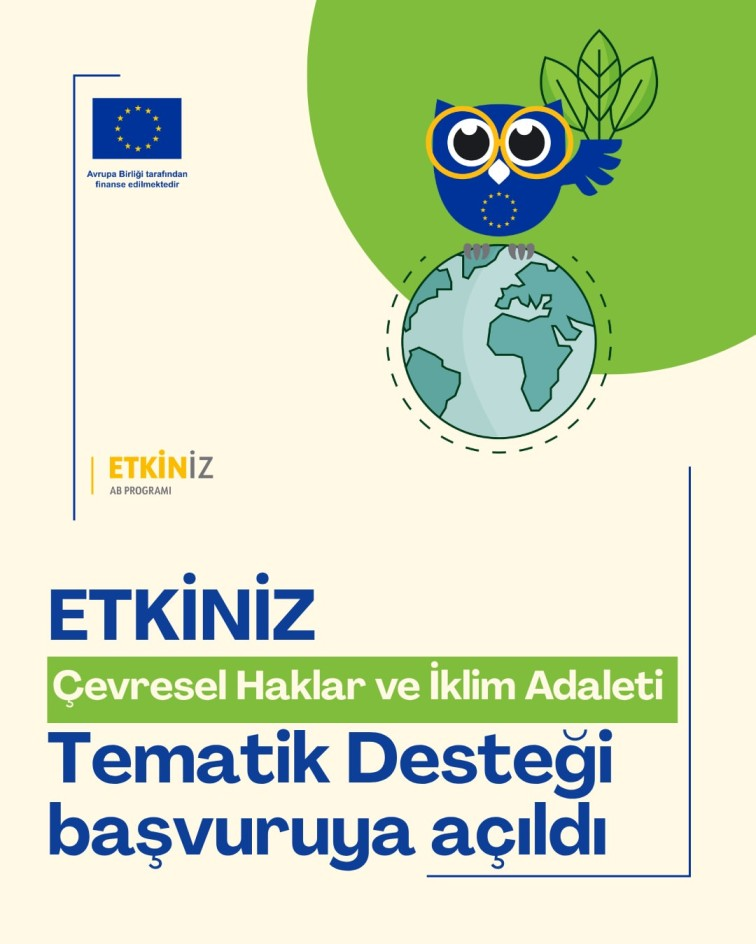 ETKİNİZ Çevresel Haklar ve İklim Adaleti Tematik Desteği Başvurusu