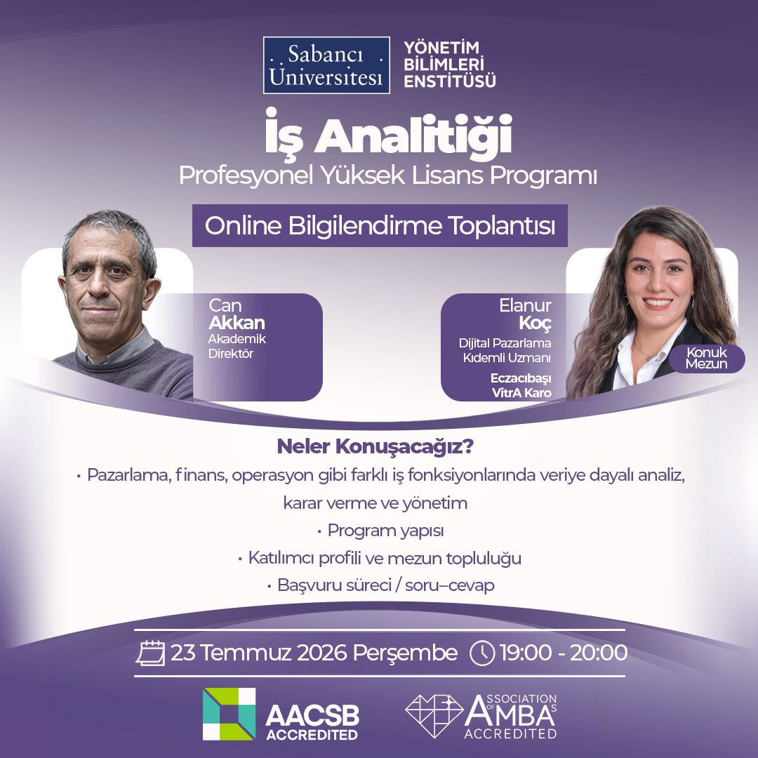Sabancı Üniversitesi İş Analitiği Profesyonel Yüksek Lisans Programı Tanıtımı