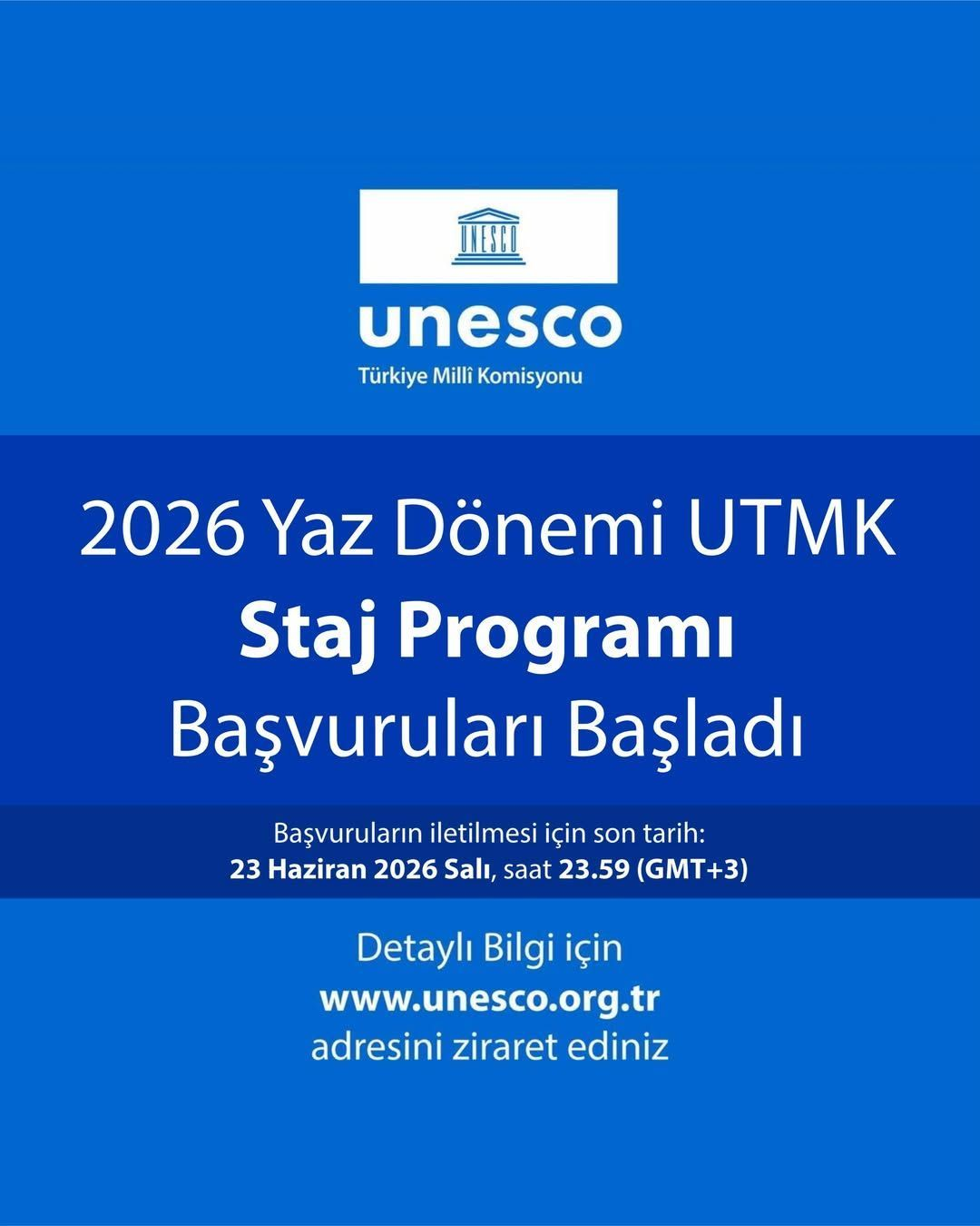 UNESCO Türkiye Millî Komisyonu 2026 Yaz Dönemi Staj Programı Başvuruları