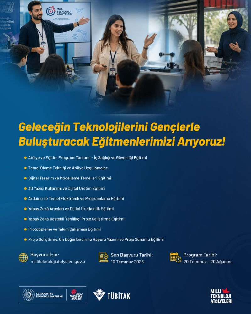 Millî Teknoloji Atölyeleri Yaz Okulu Eğitmenlerini Arıyor