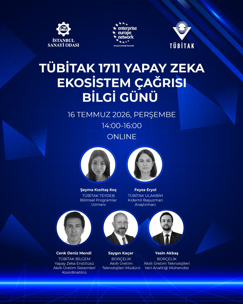 TÜBİTAK 1711 Yapay Zeka Ekosistem 2026 Çağrısı Bilgi Günü ve Deneyim Paylaşımı Etkinliği