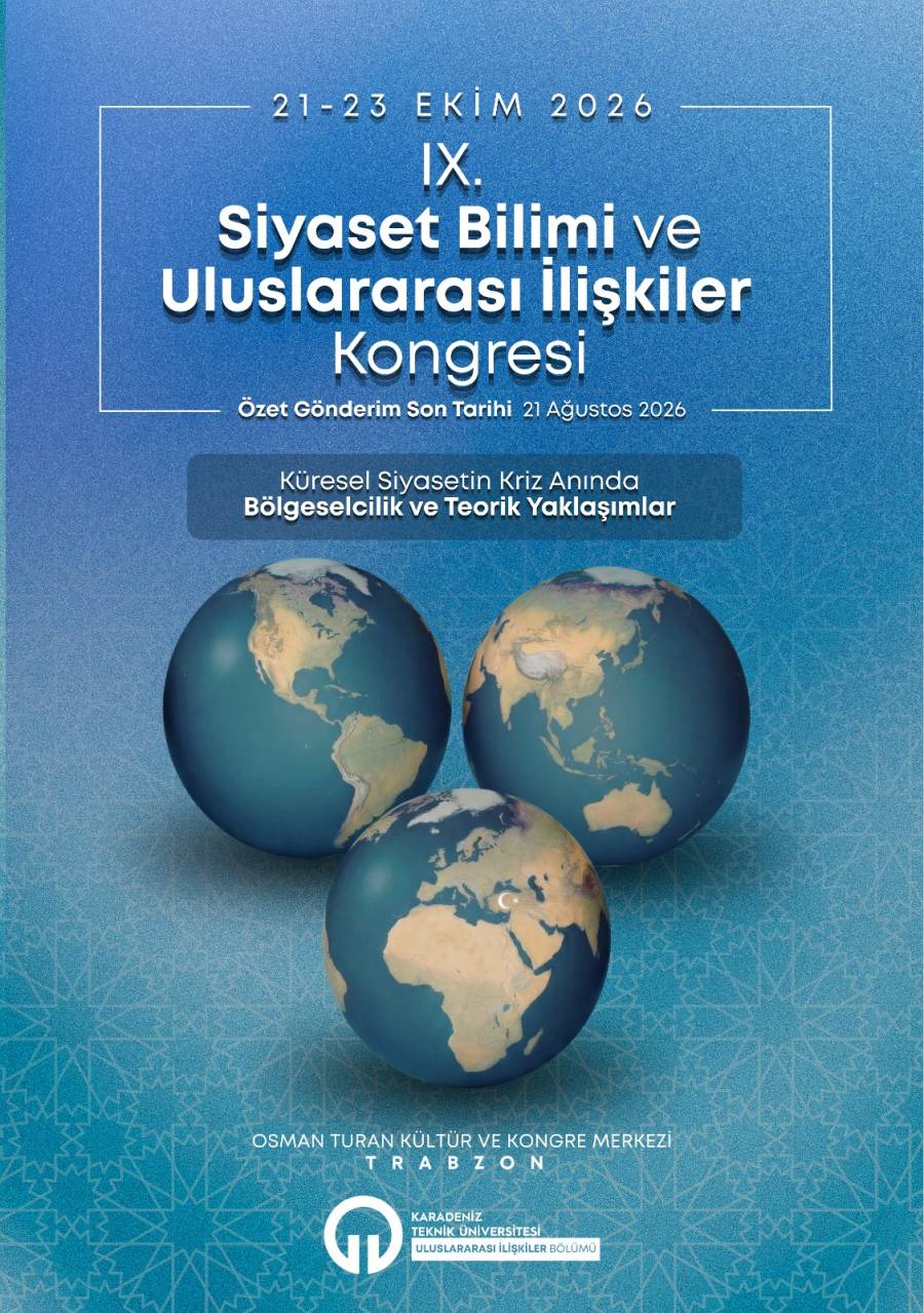 9. Siyaset Bilimi ve Uluslararası İlişkiler Kongresi