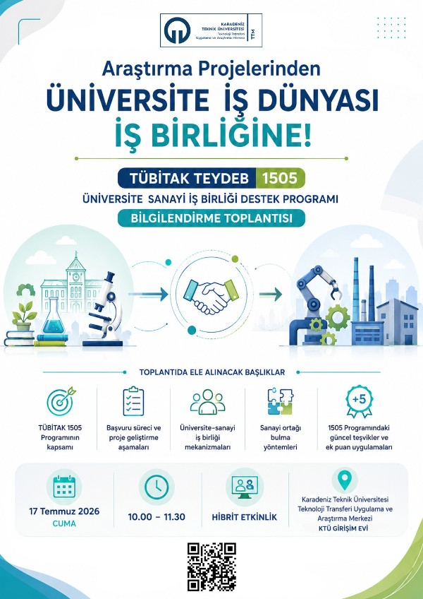 TÜBİTAK TEYDEB 1505 Üniversite-Sanayi İş Birliği Destek Programı Bilgilendirme Toplantısı