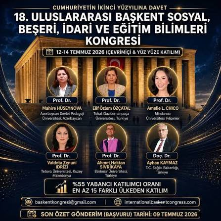 18. Uluslararası Başkent Sosyal, Beşeri, İdari ve Eğitim Bilimleri Kongresi