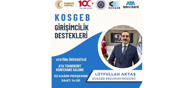 KOSGEB GİRİŞİMCİLİK DESTEKLERİ BİLGİLENDİRME SÖYLEŞİSİ