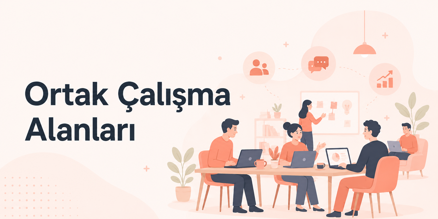 Ortak Çalışma Alanları