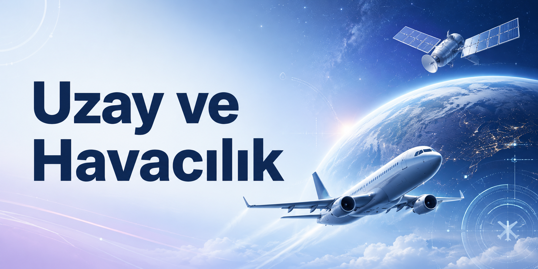 Uzay ve Havacılık
