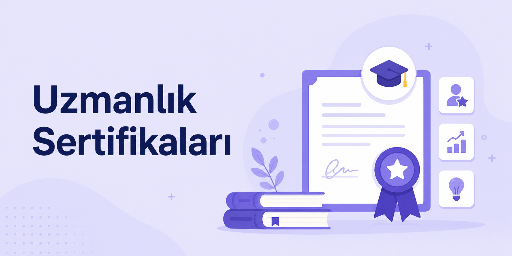 Uzmanlık Sertifikaları